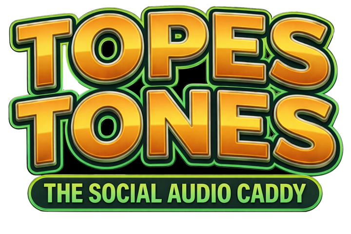 Topes Tones — The Social Audio Caddy